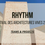Erleben Sie das »Festival des Architectures Vives 2024«, eine dynamische Feier der Verbindungen zwischen Architektur und Bewegung.