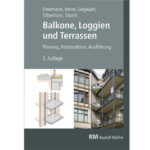 Das Buch »Balkone, Loggien und Terrassen« behandelt alle Aspekte der Planung, Konstruktion und Ausführung im Neubau und Bestand.